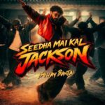 Seedha Mai Kal Jackson Lyrics – Emiway Bantai