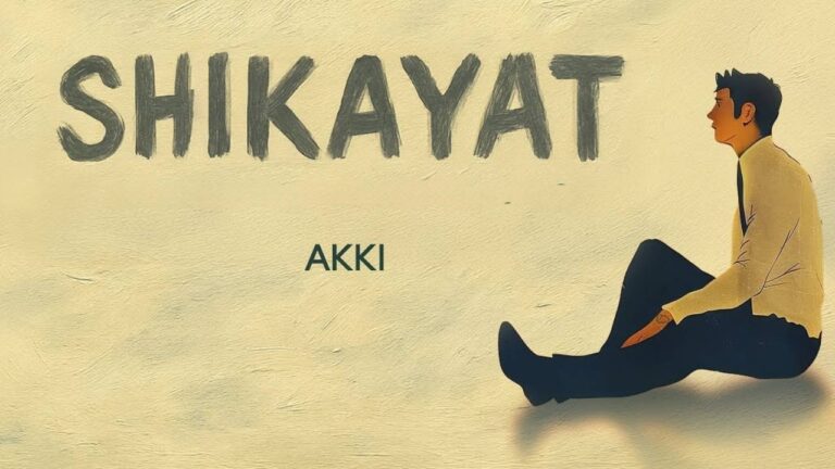 Shikayat Lyrics – Akki On The Mic, Karya
