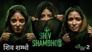 Shiv Shambho Lyrics – The Kerala Story 2