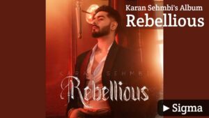 Sigma Lyrics – Karan Sehmbi