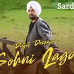Sohni Lagdi Lyrics – Sardaar Ji 3