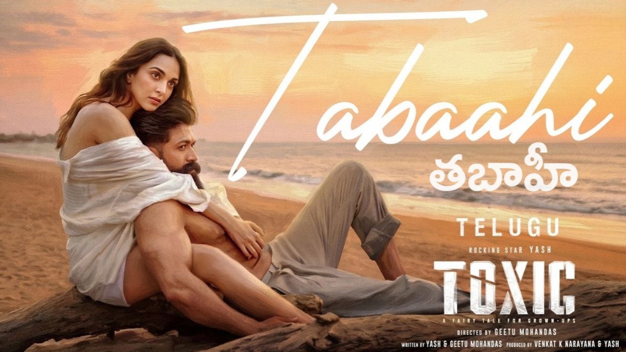 Tabaahi Lyrics in Telugu – Toxic