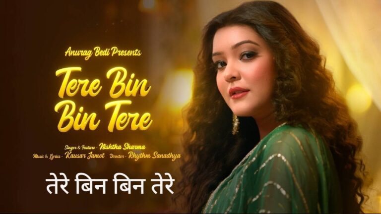 Tere Bin Bin Tere Lyrics – Nishita Sharma