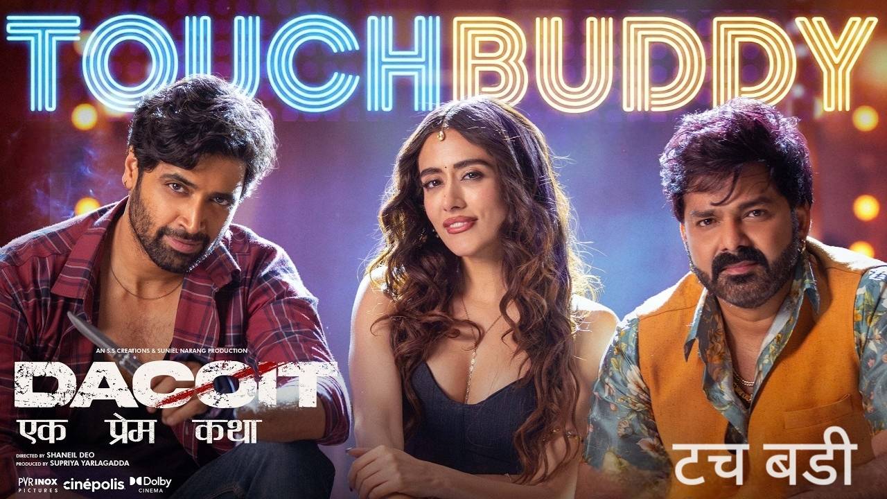 Touch Buddy Lyrics – Dacoit