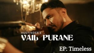 Vail Purane Lyrics – Hustinder, Jasmeen Akhtar