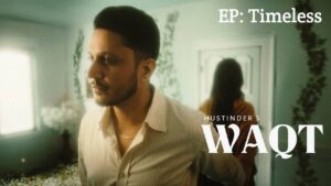 Waqt Lyrics – Hustinder