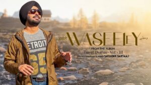 Waseeley Lyrics – Satinder Sartaaj