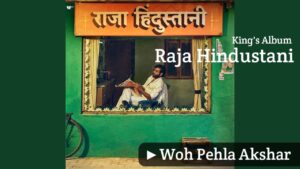 Woh Pehla Akshar Lyrics – King