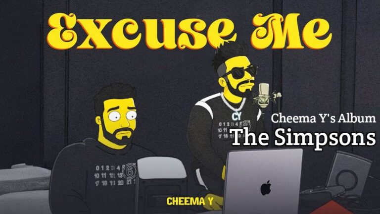 Excuse Me Lyrics – Cheema Y
