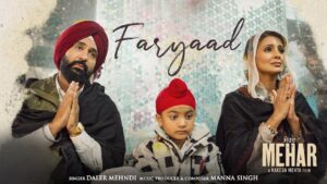 Faryaad Lyrics – Daler Mehndi