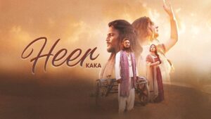 Heer Lyrics – Kaka