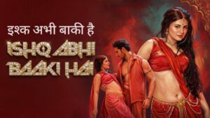 Ishq Abhi Baaki Hai Lyrics – Alexandra Joy