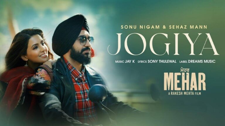 Jogiya Lyrics – Sonu Nigam, Sehaz Mann
