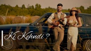 Ki Kehndi Lyrics – Davi Singh, Puran Sidhu