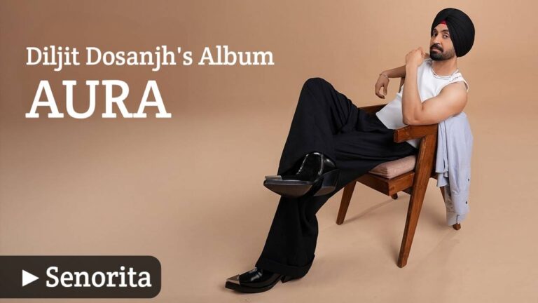 Senorita Lyrics – Diljit Dosanjh