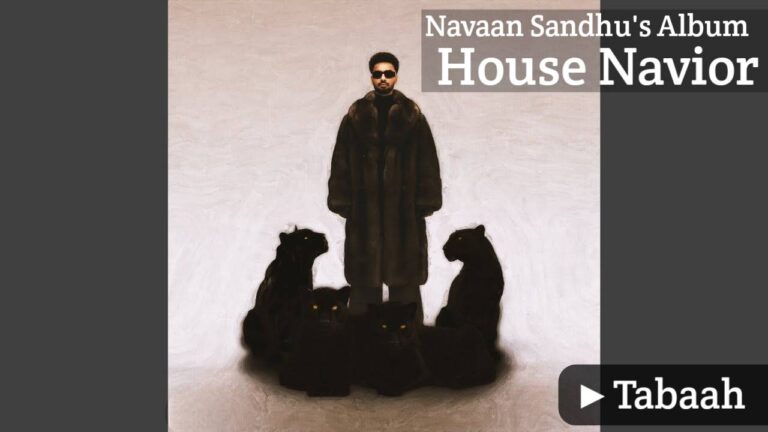 Tabaah Lyrics – Navaan Sandhu