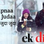 Tadapnaa Judaa Judaa Lyrics – Ek Din
