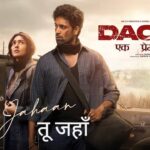 Tu Jahaan Lyrics in Hindi – Dacoit