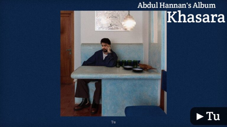 Tu Lyrics – Abdul Hannan