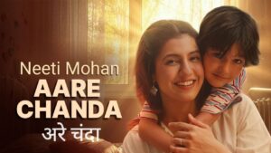 Aare Chanda Lyrics – Neeti Mohan