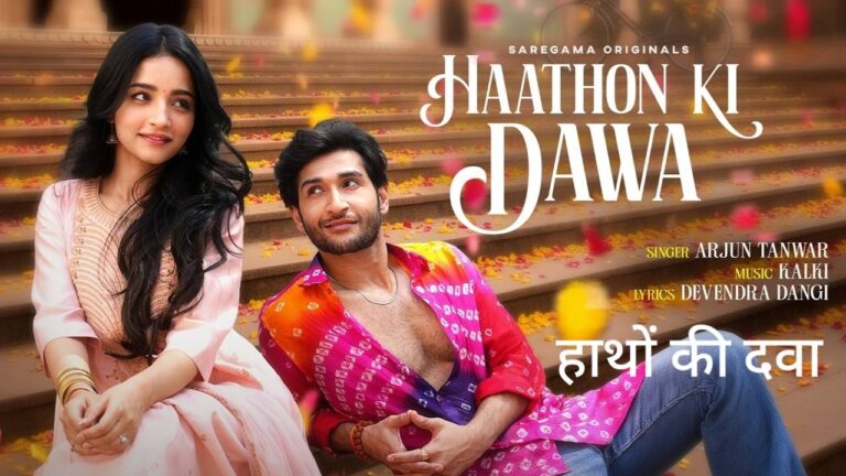Haathon Ki Dawa Lyrics – Arjun Tanwar