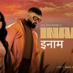 Inaam Lyrics – Jasleen Royal, Badshah