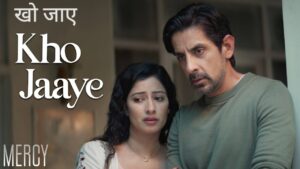 Kho Jaaye Lyrics – Mercy
