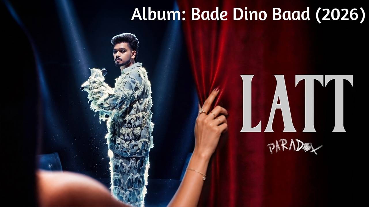Latt Lyrics – Paradox