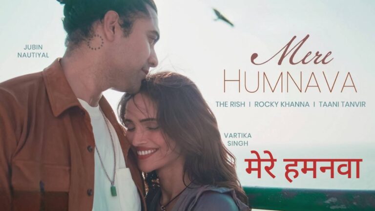 Mere Humnava Lyrics – Jubin Nautiyal