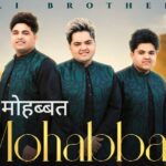 Mohabbat Lyrics – Ali Brothers