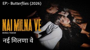Nai Milna Ve Lyrics – Monali Thakur