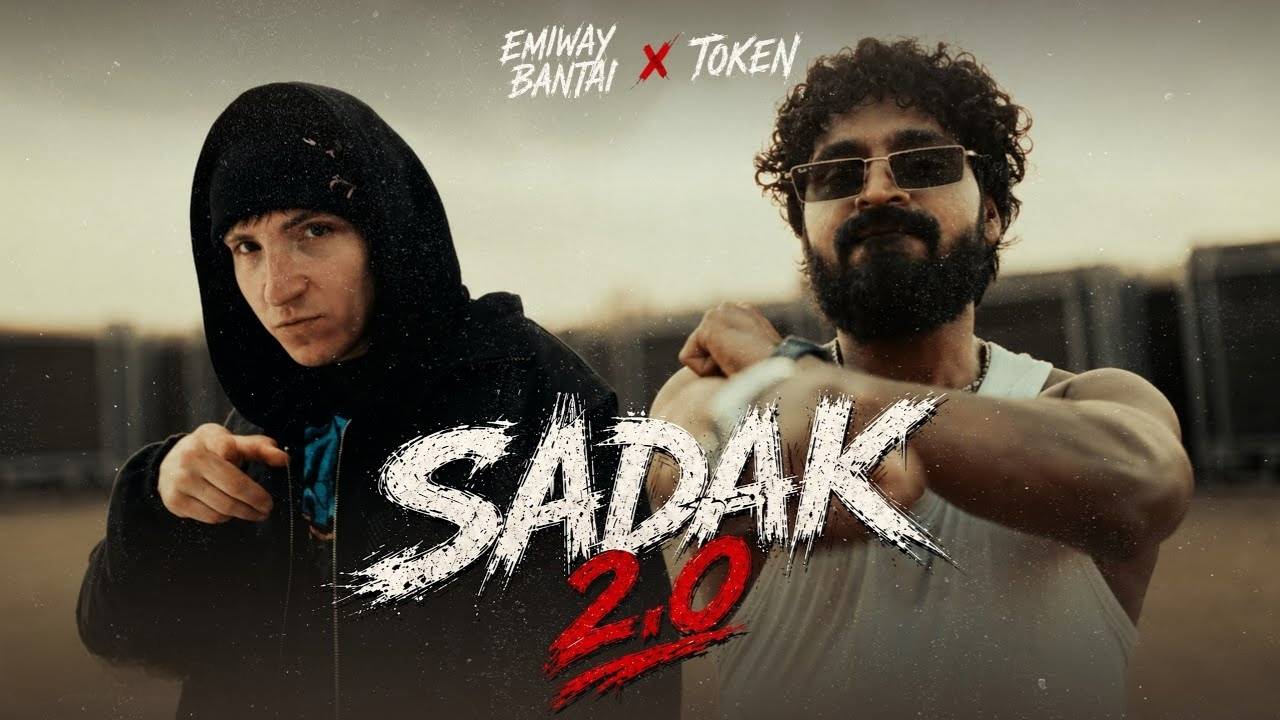 Sadak 2.0 Lyrics – Emiway Bantai, Token