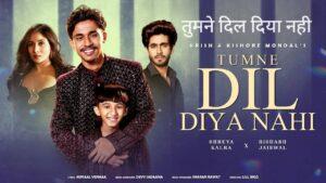 Tumne Dil Diya Nahi Lyrics – Krish & Kishore Mondal