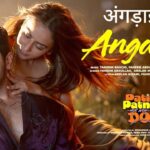 Angdayi Lyrics – Pati Patni Aur Woh Do