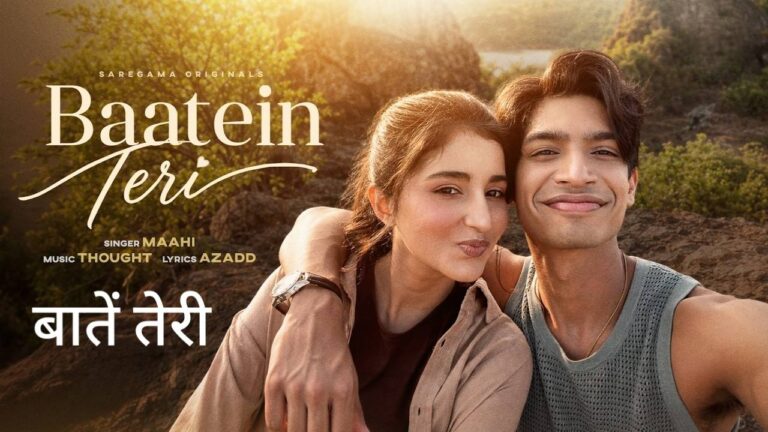 Baatein Teri Lyrics – Maahi
