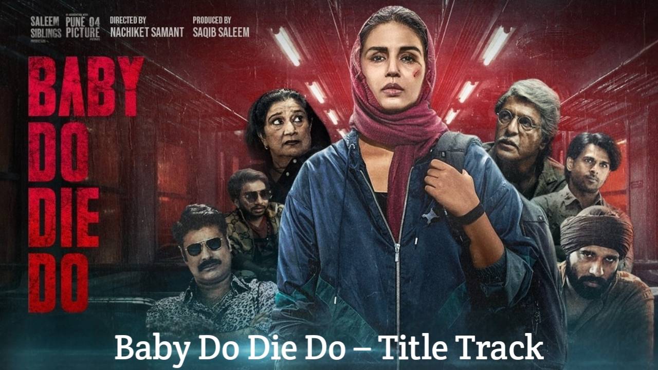 Baby Do Die Do Title Track Lyrics