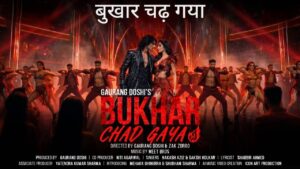 Bukhar Chad Gaya Lyrics – Nakash Aziz