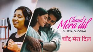 Chand Mera Dil Lyrics – Shreya Ghoshal