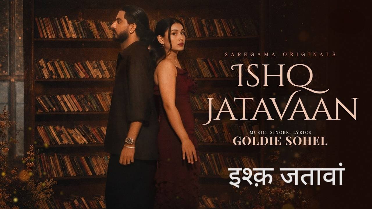 Ishq Jatavaan Lyrics – Goldie Sohel