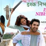 Ishq Nibhaavan De Lyrics – Chand Mera Dil