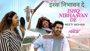 Ishq Nibhaavan De Lyrics – Chand Mera Dil