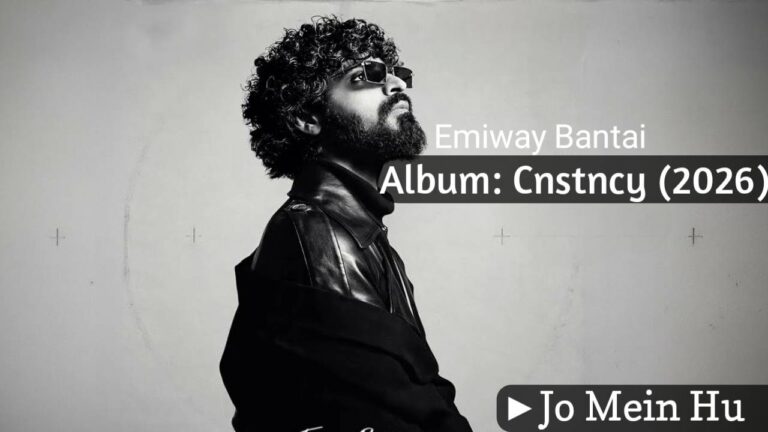 Jo Mein Hu Lyrics – Emiway Bantai