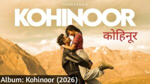 Kohinoor Lyrics – Gurnazar