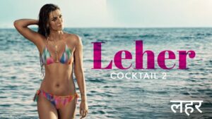 Leher Lyrics – Cocktail 2