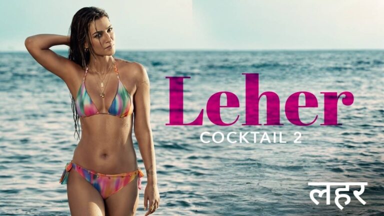 Leher Lyrics – Cocktail 2