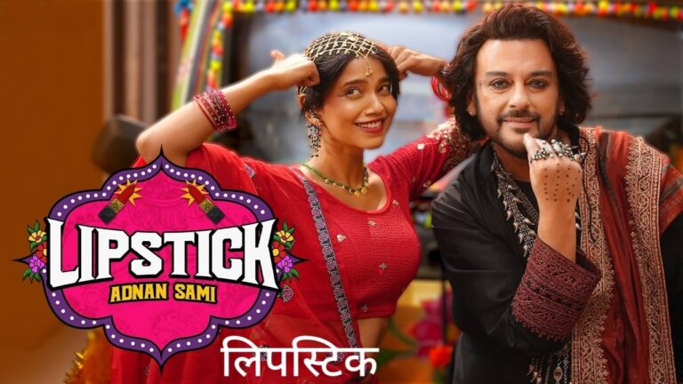Lipstick Lyrics – Adnan Sami