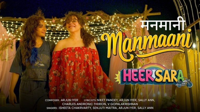 Manmaani Lyrics – Heer Sara