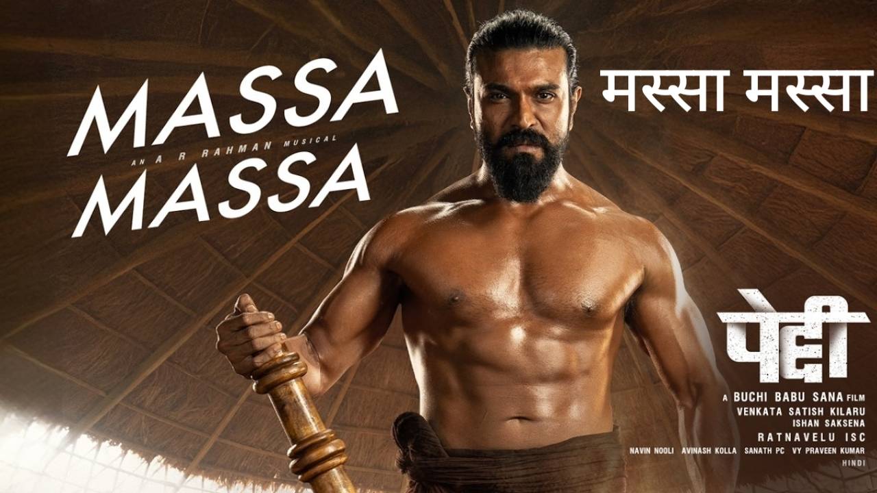 Massa Massa Lyrics in Hindi – Peddi