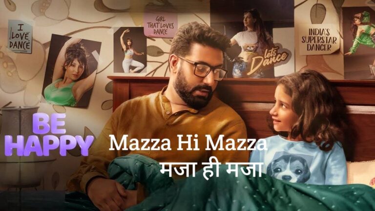 Mazza Hi Mazza Lyrics – Be Happy