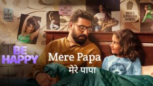 Mere Papa Lyrics – Be Happy